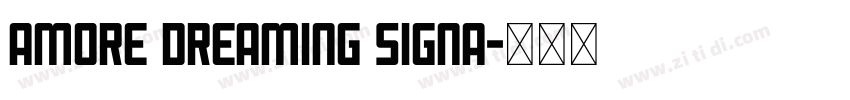 Amore Dreaming Signa字体转换